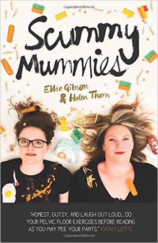 Book Review: Scummy Mummies by Helen Thorn and Ellie Gibson